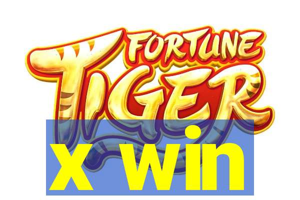 x win
